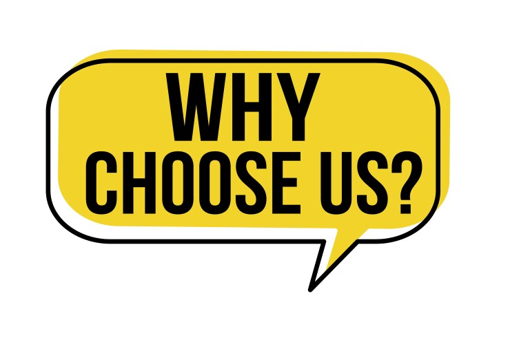 Why Choose Us?